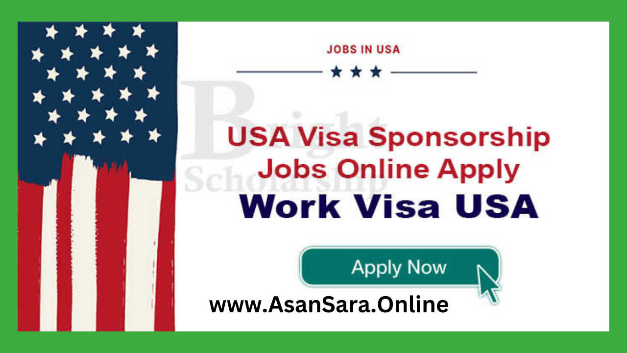 Asan Sara USA Work Visa in 2023