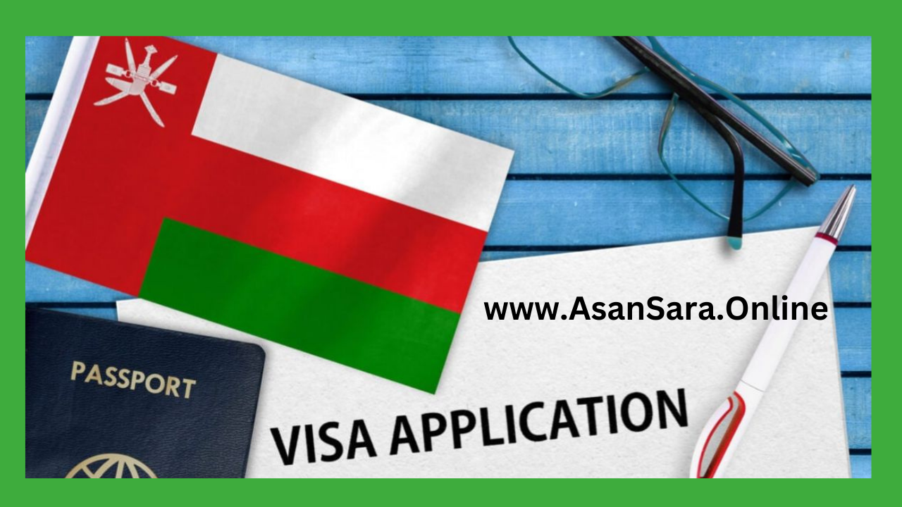 Asan Sara Oman Muscat Work Visa 2023